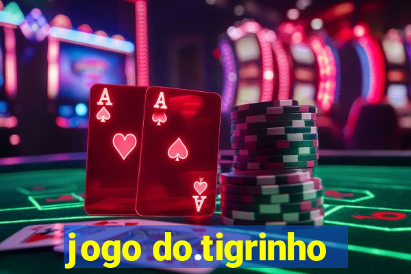 jogo do.tigrinho