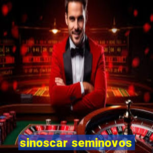 sinoscar seminovos