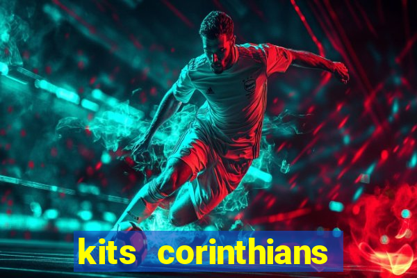 kits corinthians dls 19