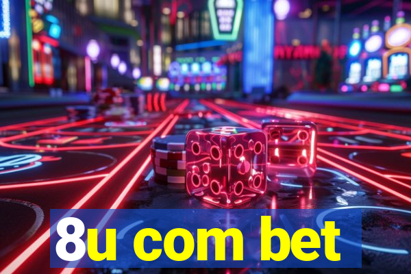 8u com bet