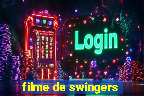 filme de swingers