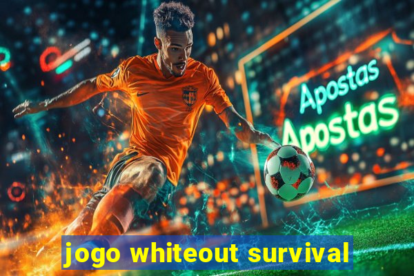 jogo whiteout survival