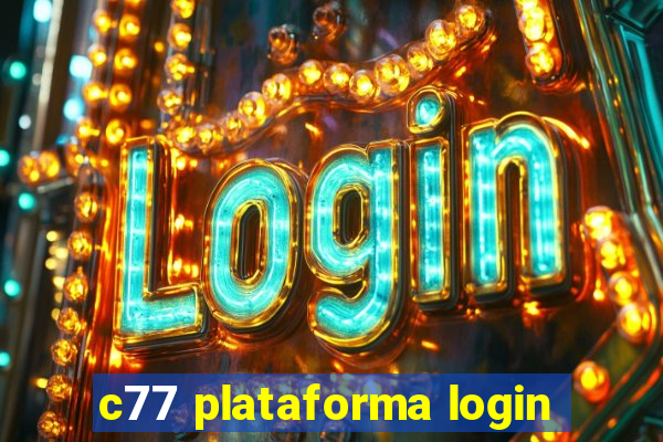 c77 plataforma login