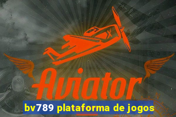 bv789 plataforma de jogos