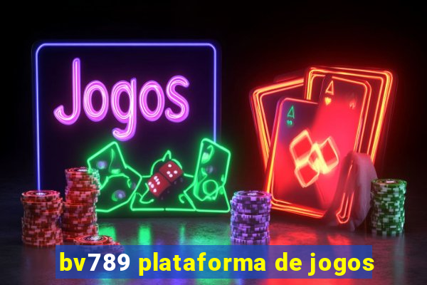 bv789 plataforma de jogos