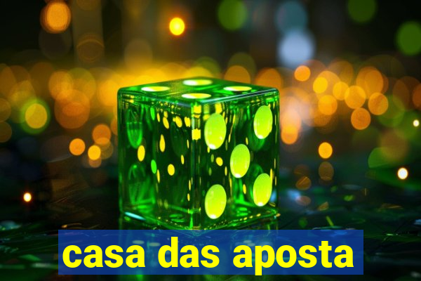 casa das aposta