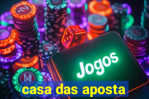 casa das aposta