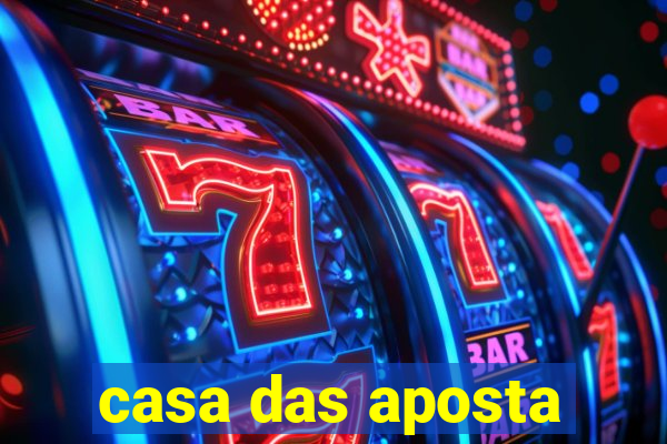 casa das aposta