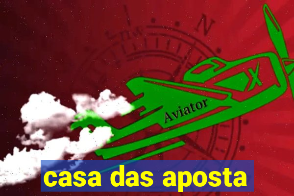 casa das aposta