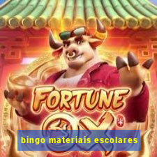 bingo materiais escolares