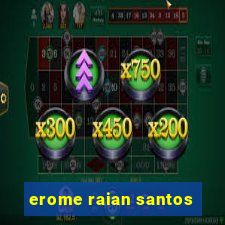 erome raian santos