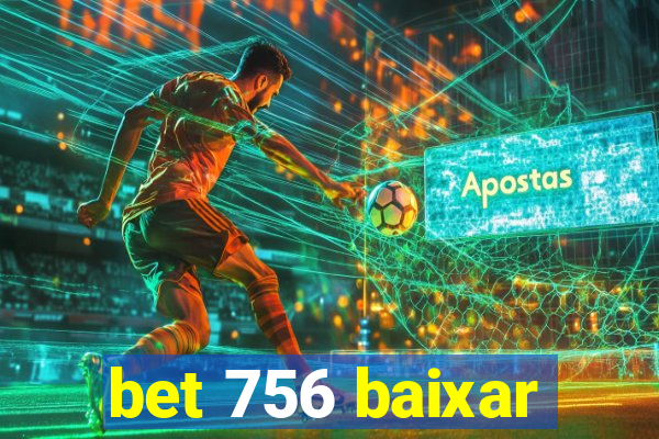 bet 756 baixar