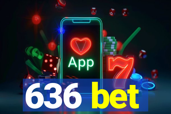 636 bet