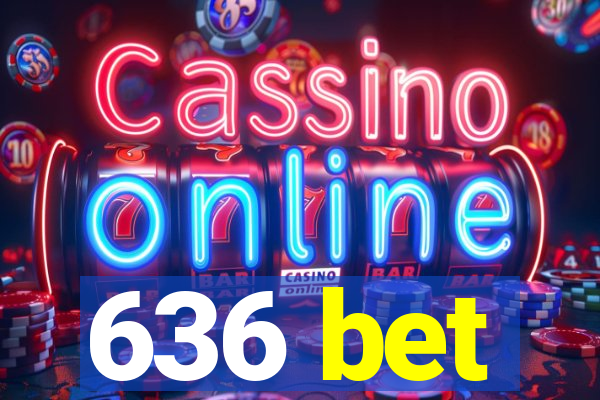 636 bet