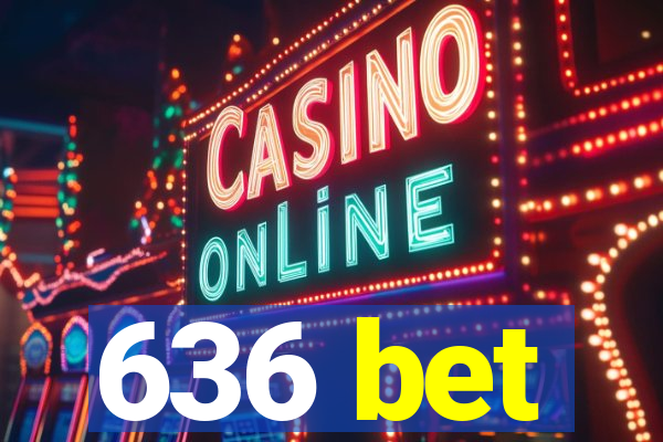 636 bet