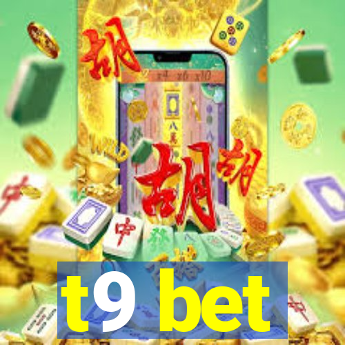 t9 bet