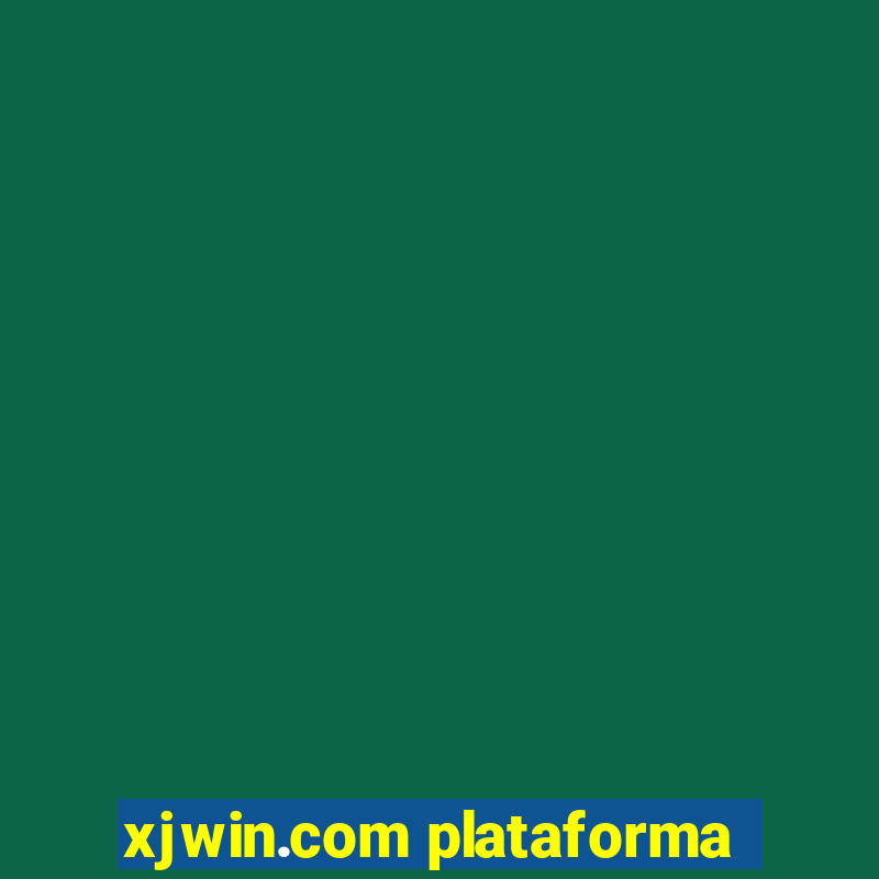 xjwin.com plataforma