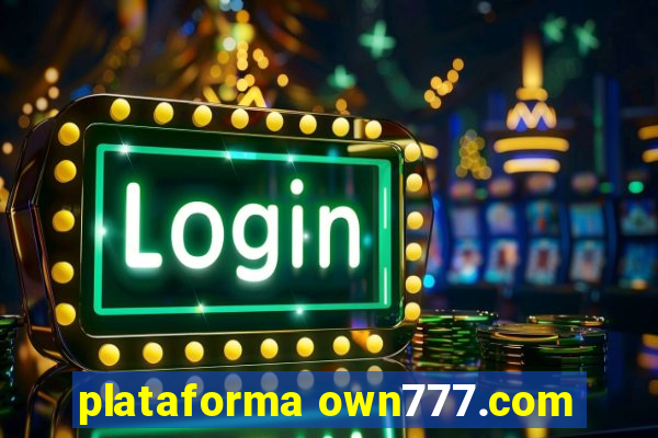 plataforma own777.com