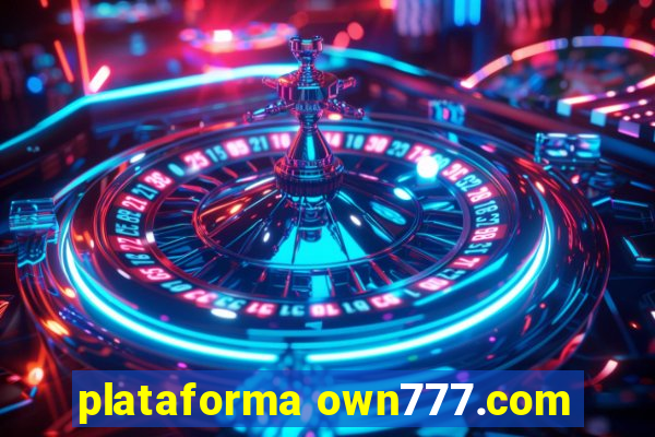 plataforma own777.com