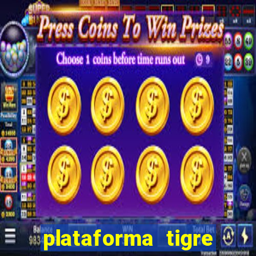 plataforma tigre pagando no cadastro