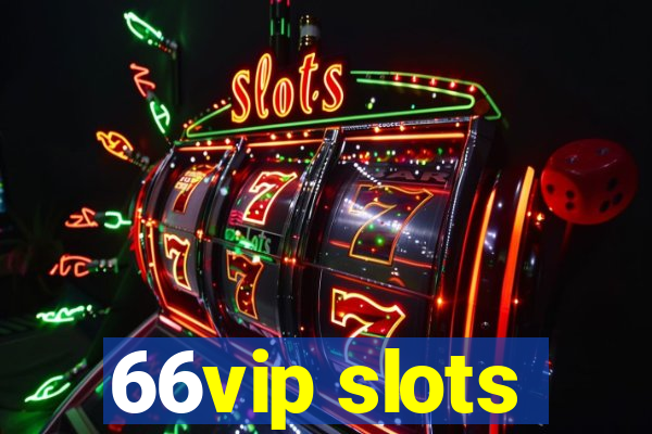 66vip slots