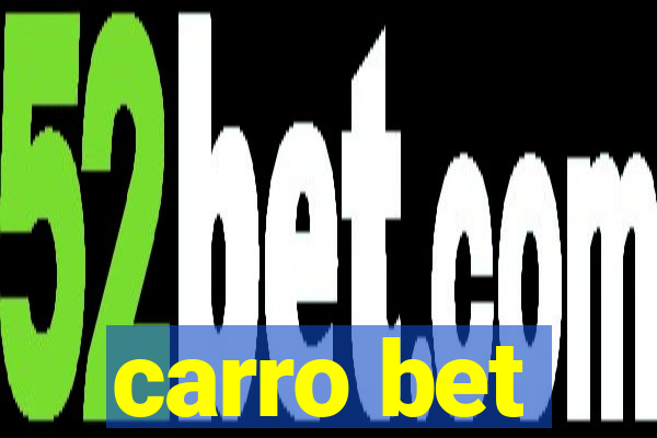 carro bet