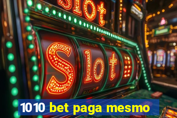 1010 bet paga mesmo