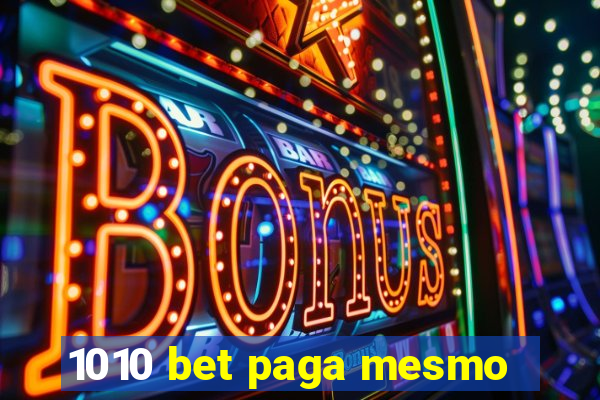 1010 bet paga mesmo