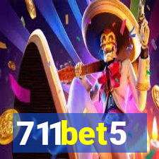 711bet5