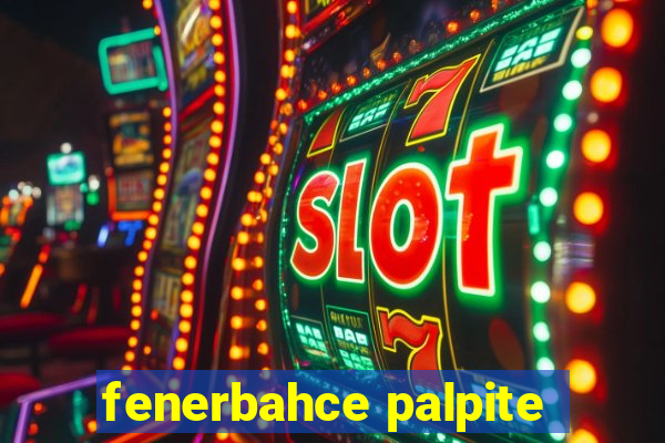 fenerbahce palpite