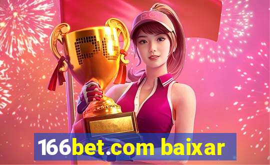 166bet.com baixar