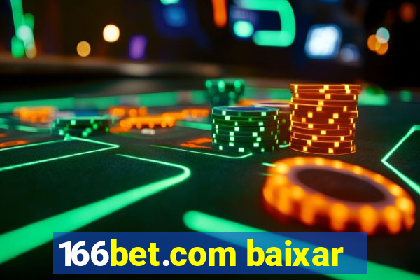 166bet.com baixar