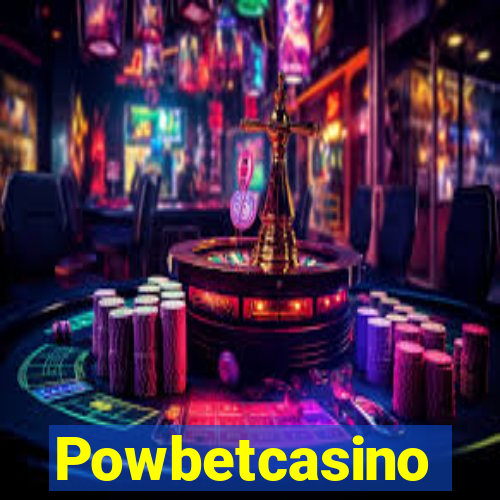 Powbetcasino