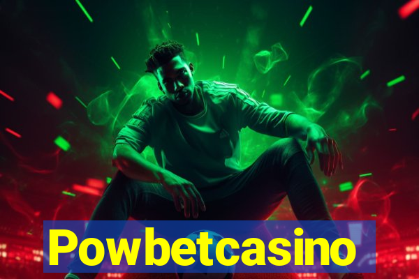 Powbetcasino