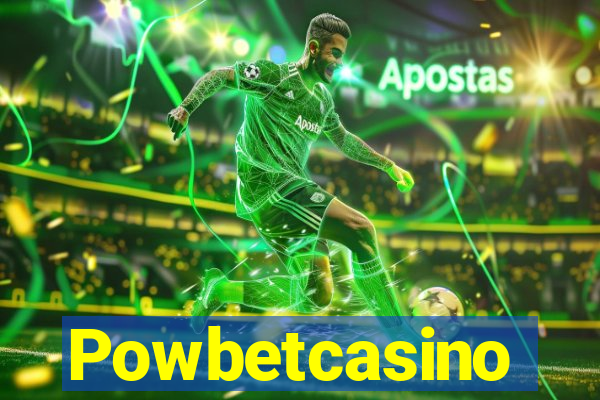 Powbetcasino