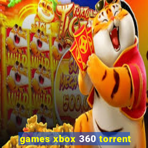 games xbox 360 torrent