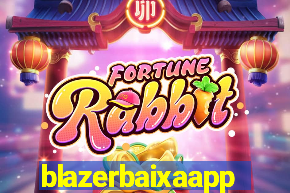 blazerbaixaapp