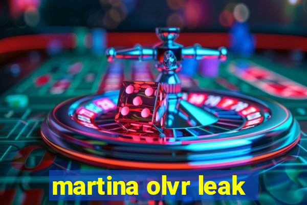 martina olvr leak