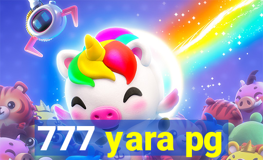 777 yara pg