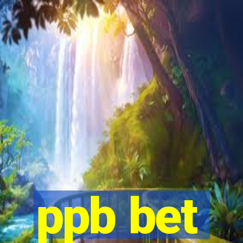 ppb bet