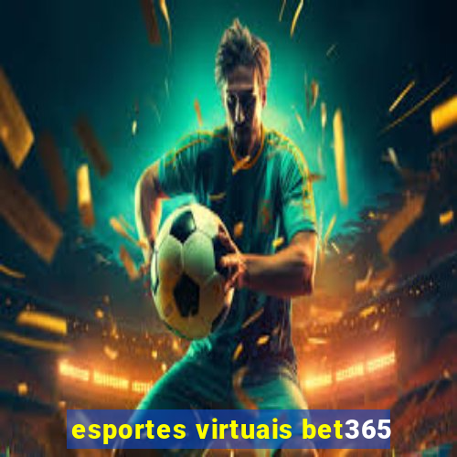 esportes virtuais bet365