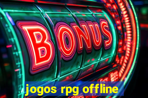 jogos rpg offline