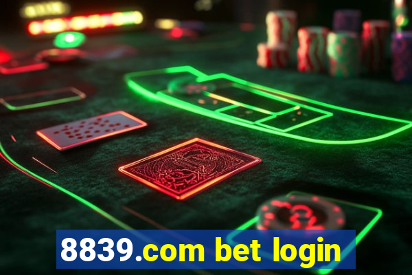 8839.com bet login