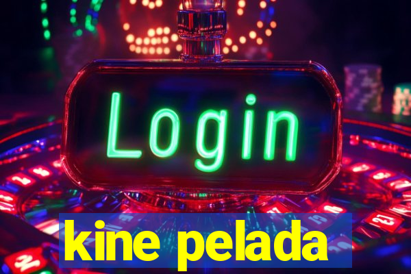 kine pelada