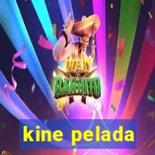 kine pelada