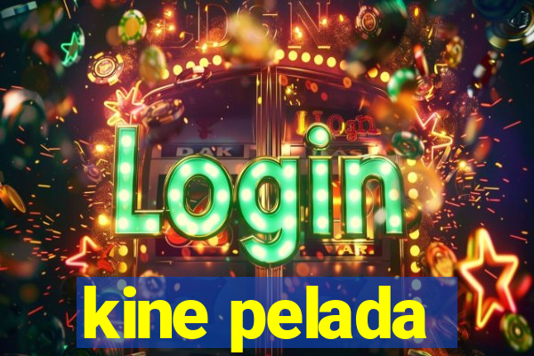 kine pelada