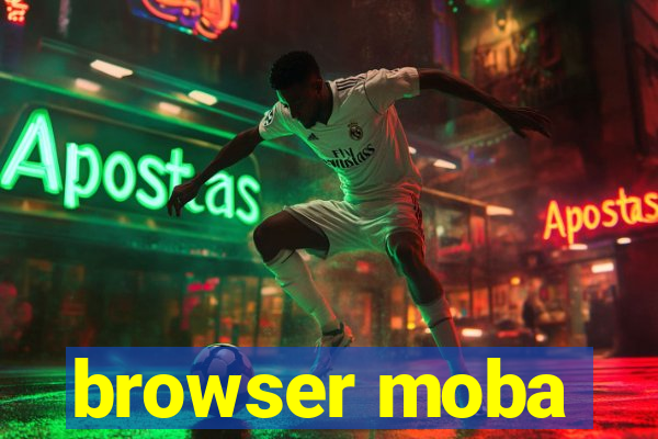 browser moba