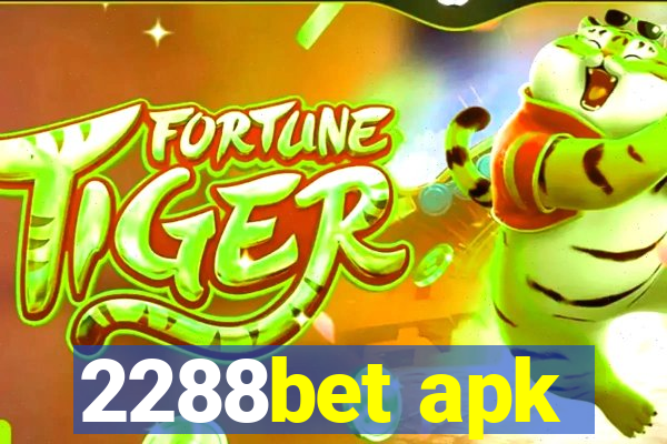 2288bet apk