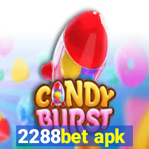 2288bet apk