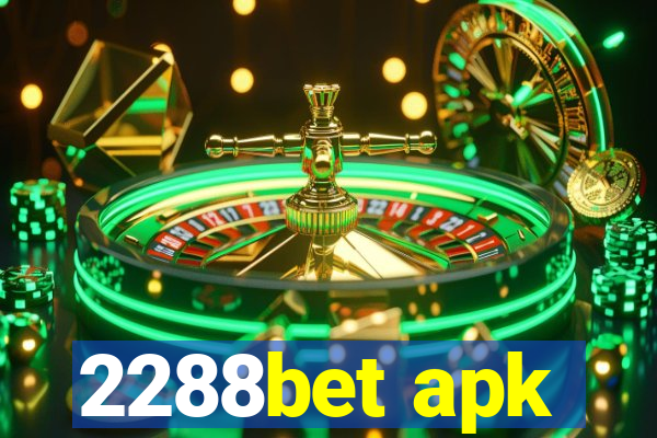 2288bet apk